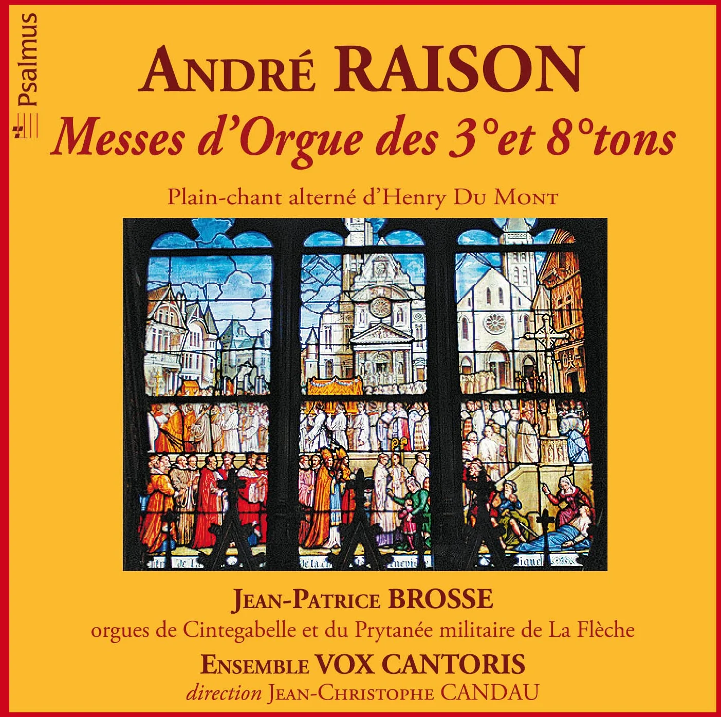 Andre Raison: Messes D'orgue Des 3° Et 8°tons
