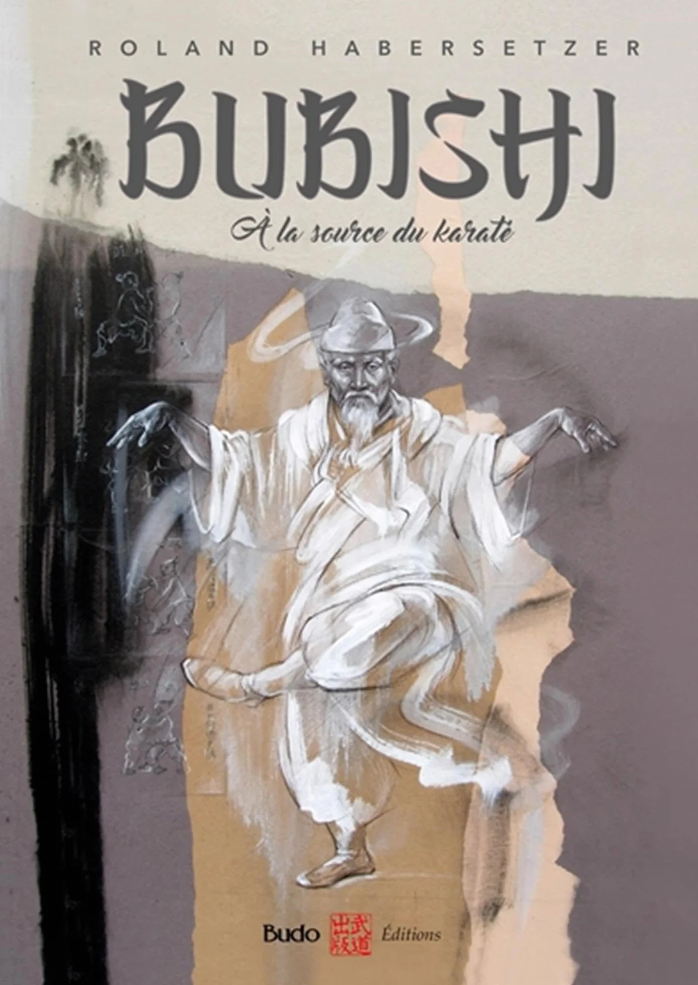 Bubishi: A la source du karaté