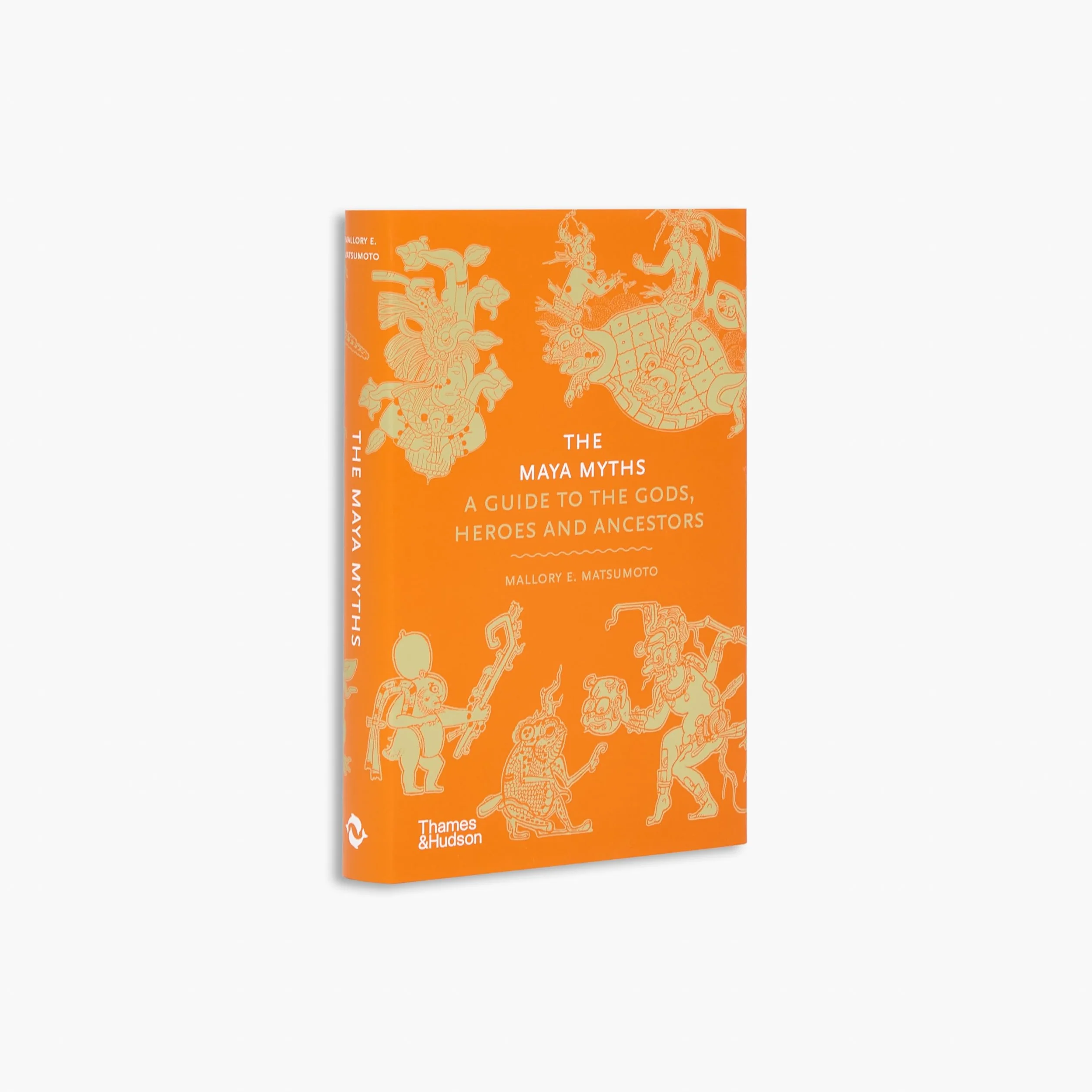 The Maya Myths : A Guide to the Gods, Heroes and Ancestors /anglais