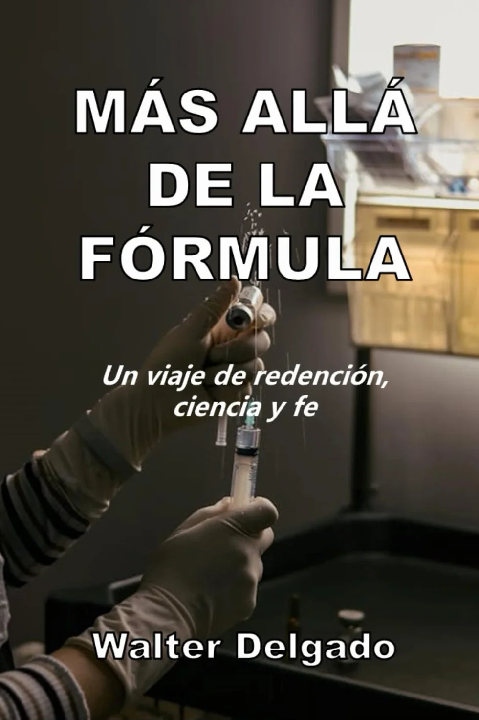 MÁS ALLÁ DE LA FÓRMULA: UN VIAJE DE REDENCIÓN, CIENCIA Y FE