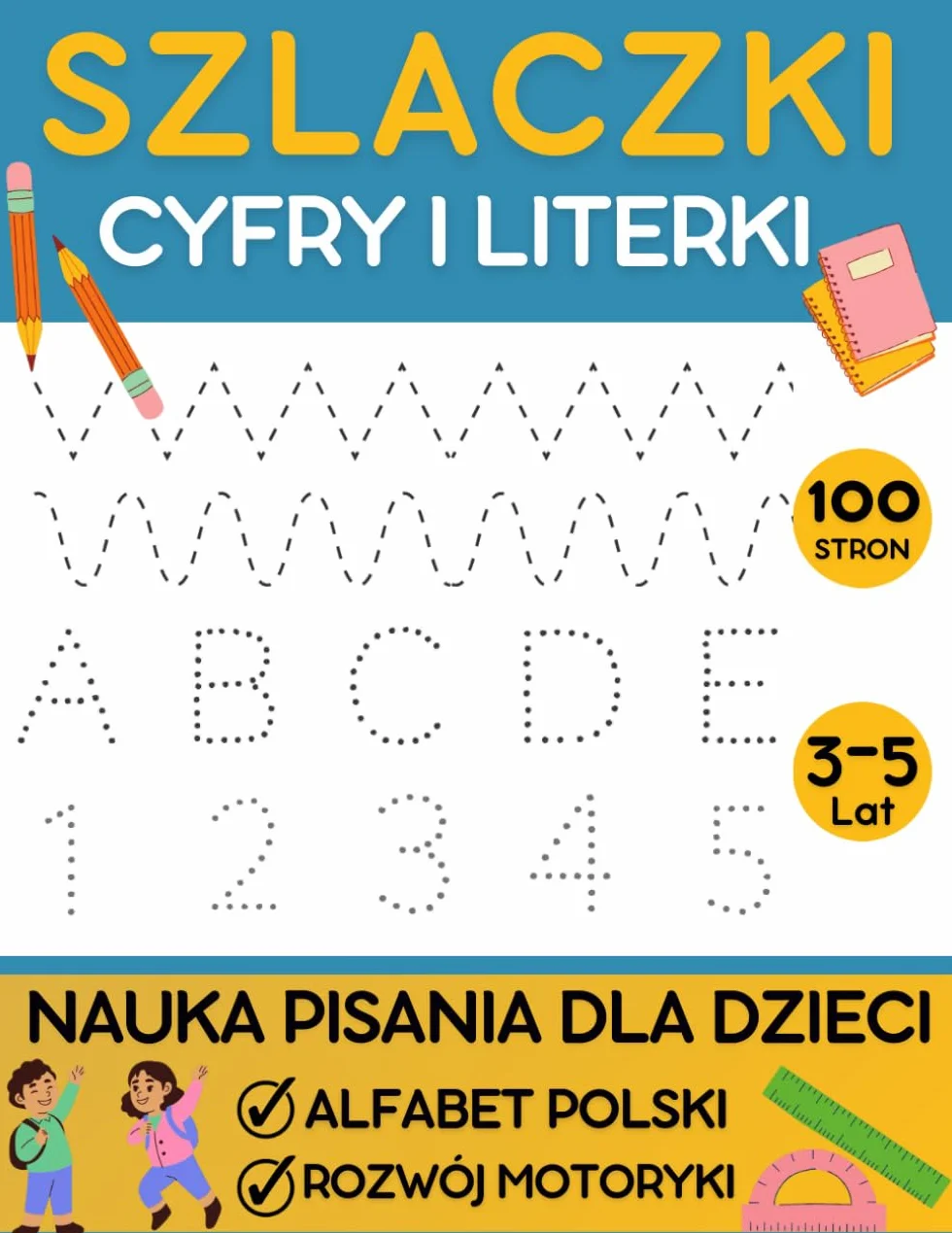 Szlaczki Cyfry i Literki: Nauka Pisania Dla Dzieci 3–5 Lat Alfabet Polski, Cyfry i Rozwój Motoryczny Dziecka
