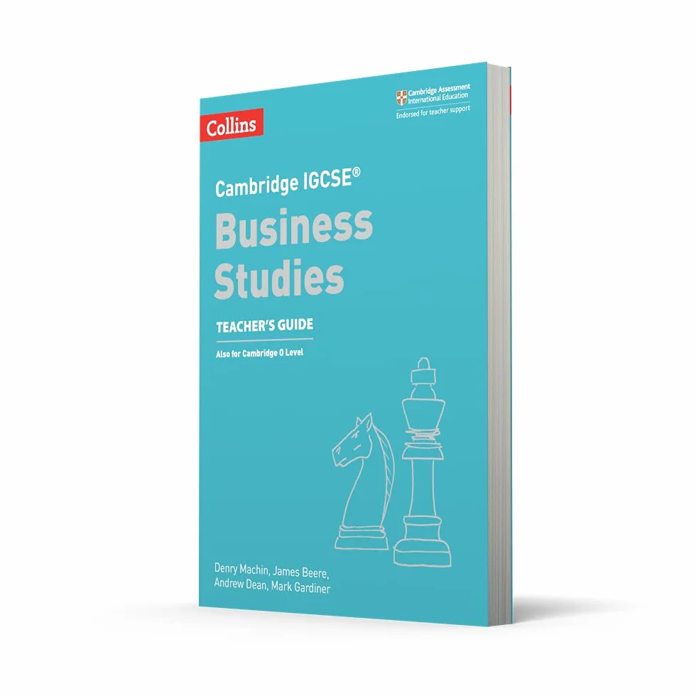 Cambridge IGCSE™ Business Studies Teacher’s Guide