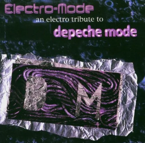 Electro Mode: A Tribute To Depeche Mode