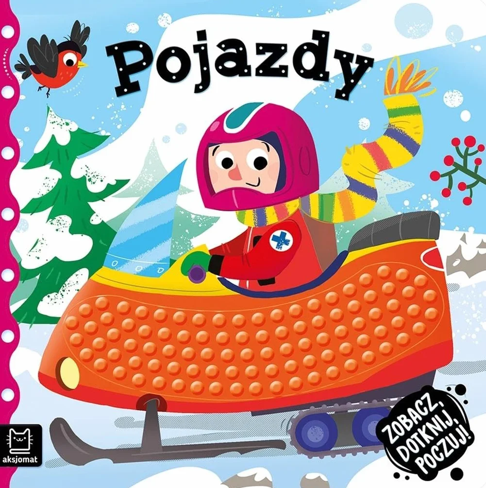 ZOBACZ, DOTKNIJ, POCZUJ! POJAZDY KSIĄŻECZKA