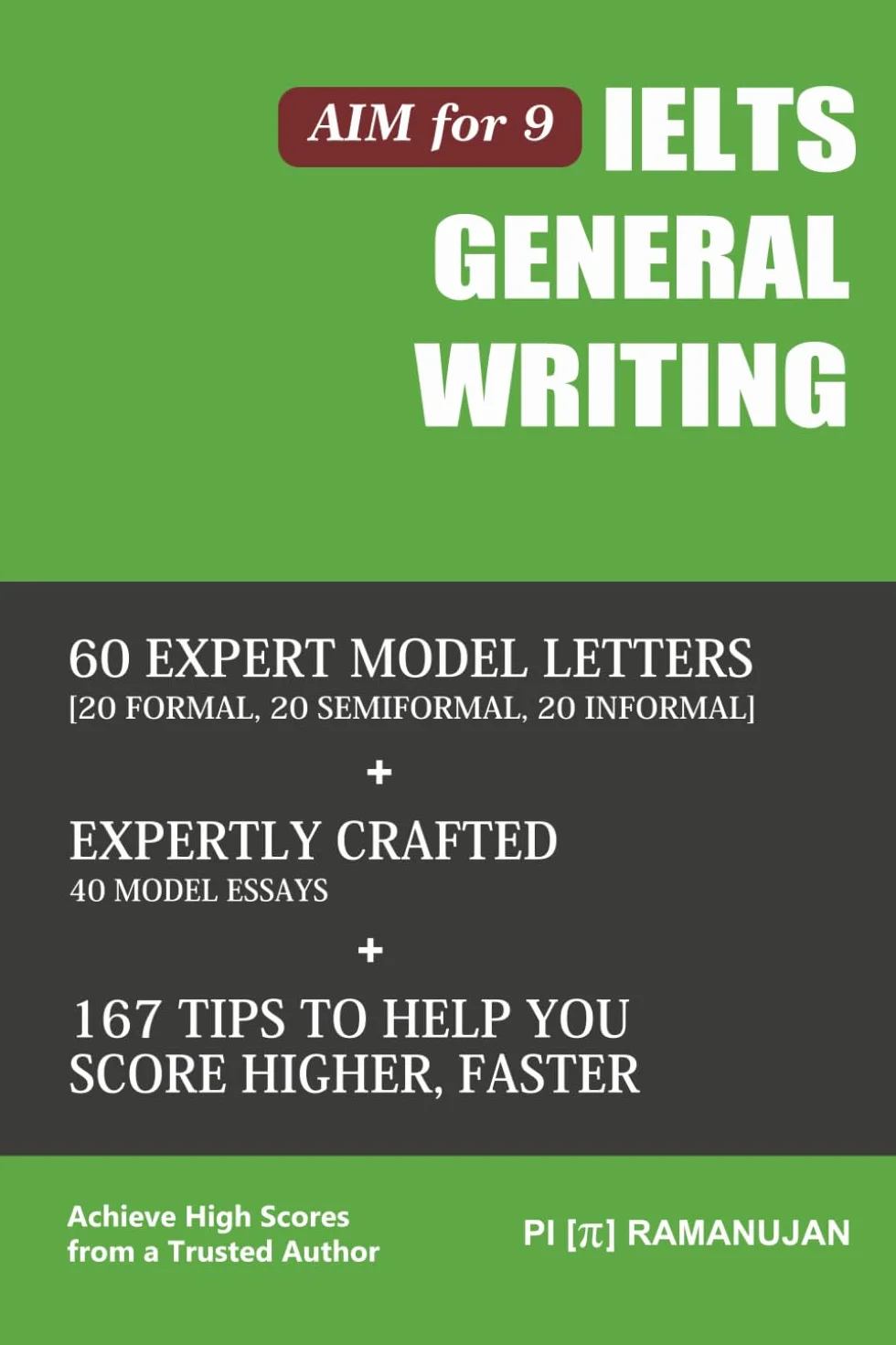 Band 9 IELTS General Writing Made Simple (2025-2026 Edition): Model Letters, Essays, and Tips Designed for Working Professionals: Workplace and Immigration Success