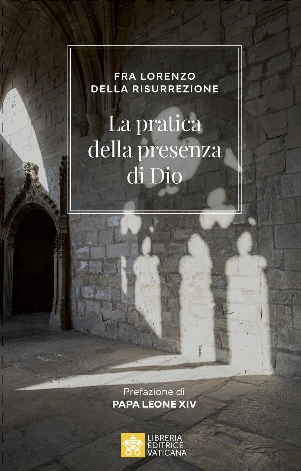 La pratica della presenza di Dio