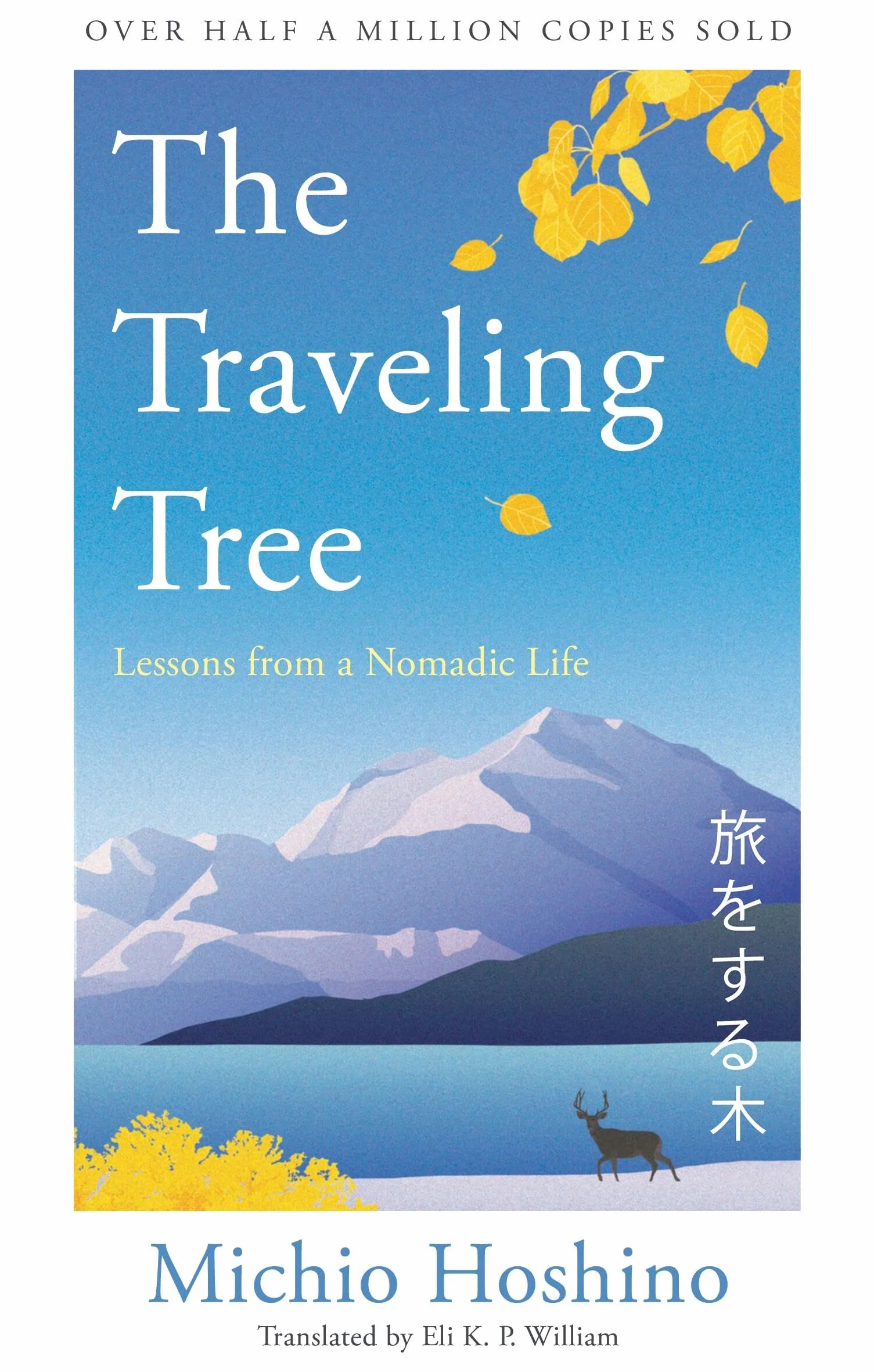 The Traveling Tree: Lessons for a Fulfilled Life