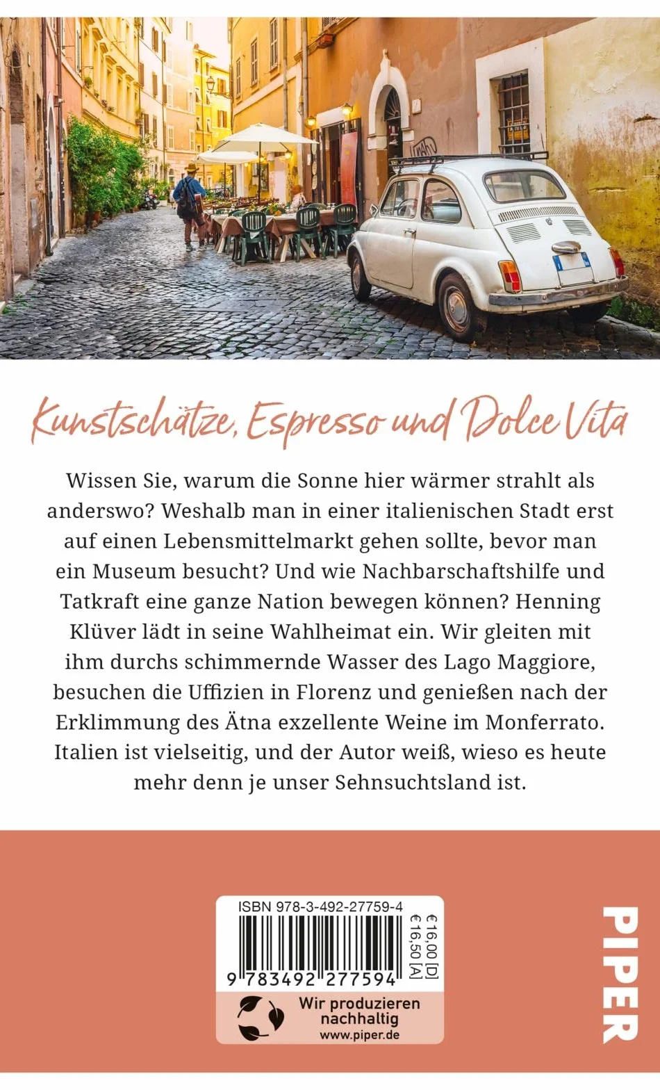 Gebrauchsanweisung für Italien: Mehr als nur ein Reiseführer: die ultimative Liebeserklärung an das Land, wo die Zitronen blühen