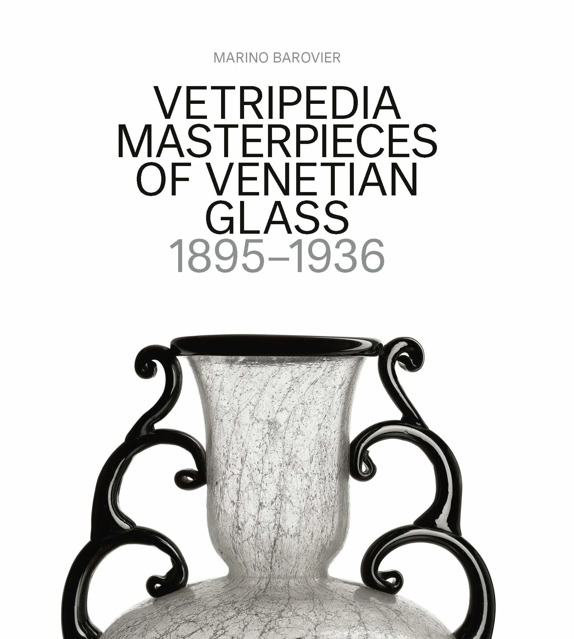 Vetripedia : Masterpieces of Venetian Glass /anglais: Masterpieces of Venetian Glass - Three Volumes in a Slipcase