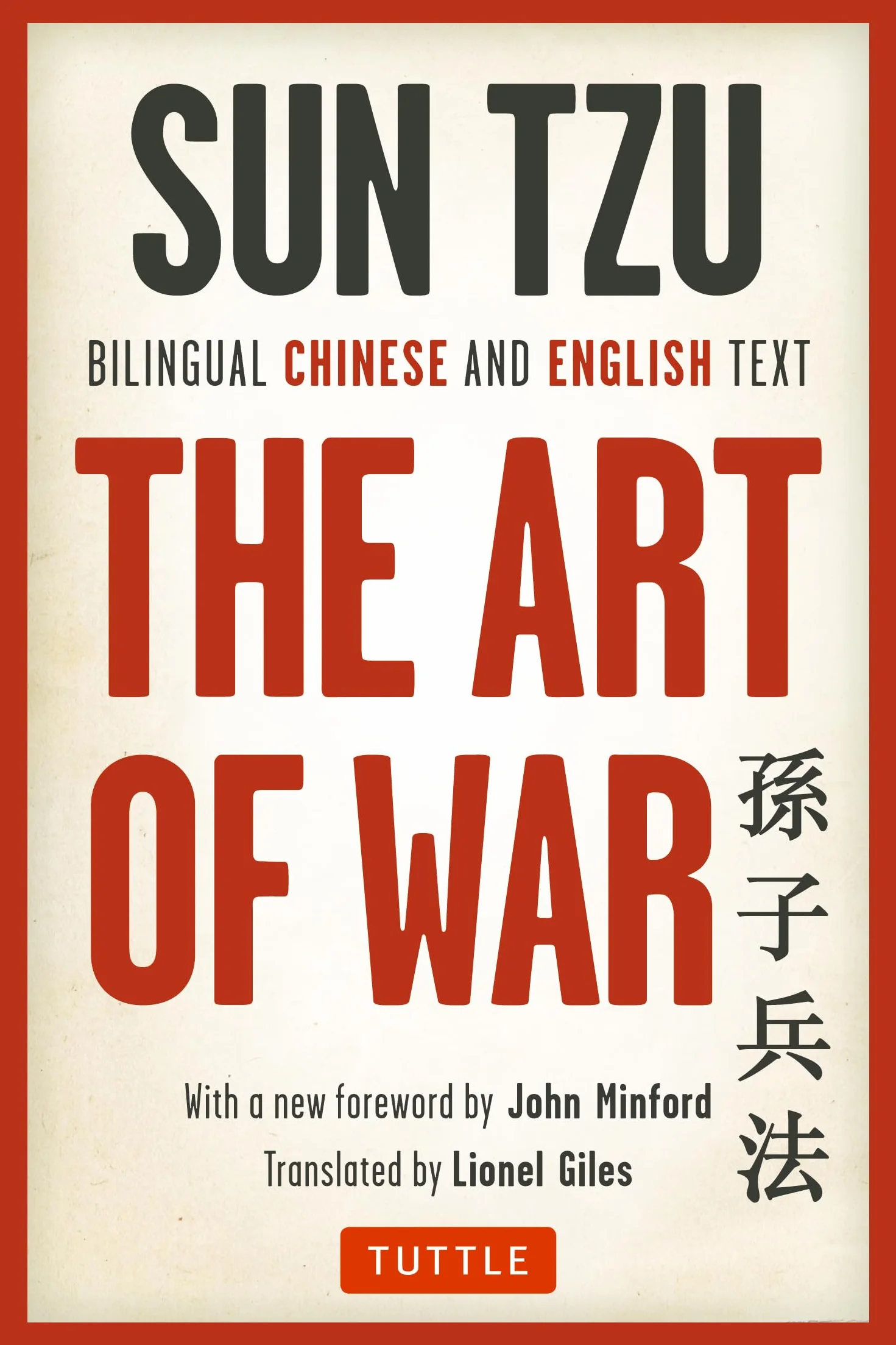 The Art of War: Bilingual Chinese and English Text (the Complete Edition)