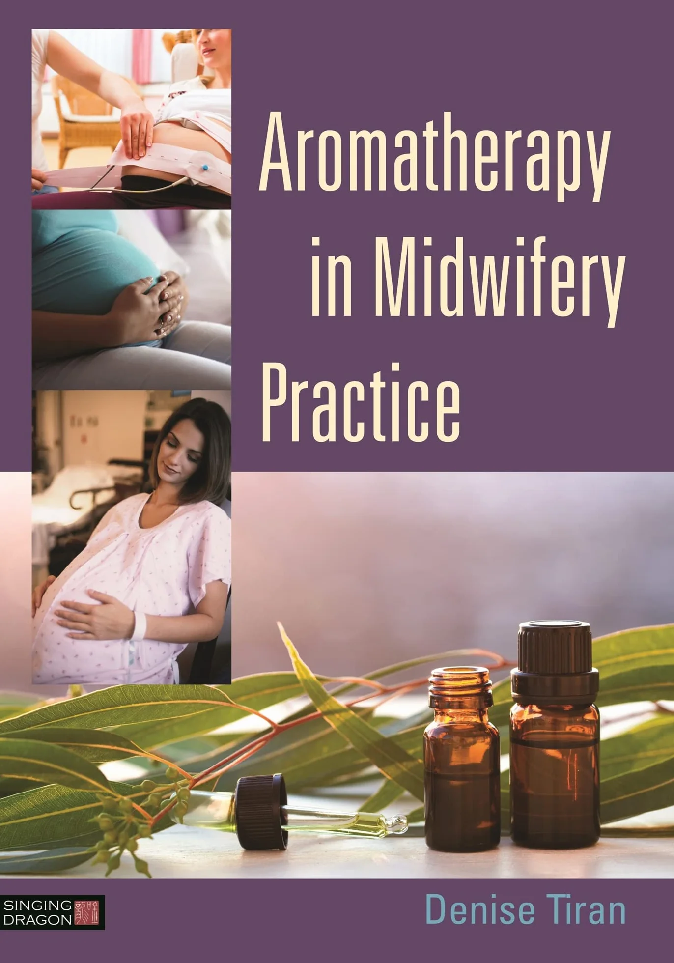 Aromatherapy in Midwifery Practice