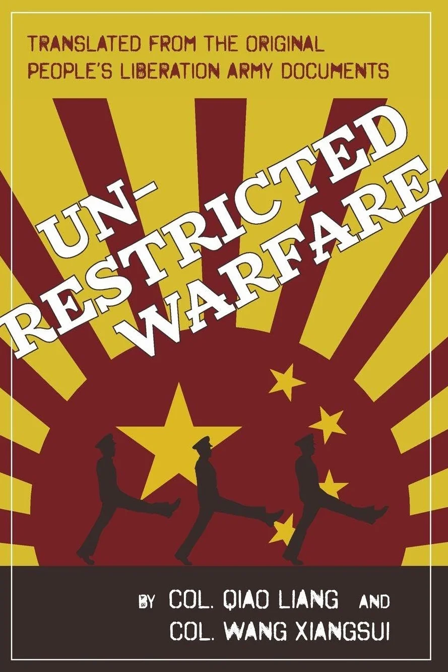 Unrestricted Warfare: China's Master Plan to Destroy America