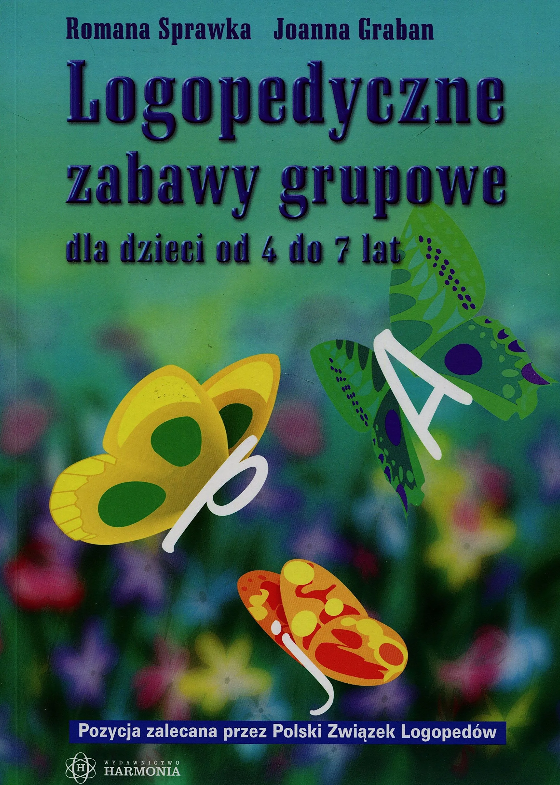Logopedyczne zabawy grupowe dla dzieci od 4 do 7 lat