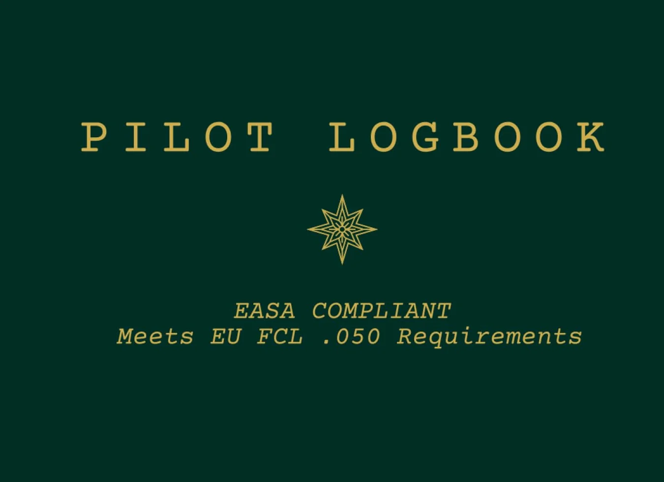 Pilot Logbook - EASA FCL.050 Compliant: Meets FCL.050 Requirements