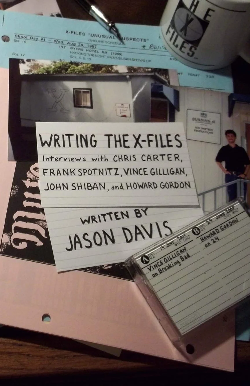Writing The X-Files: Interviews with Chris Carter, Frank Spotnitz, Vince Gilligan, John Shiban, and Howard Gordon