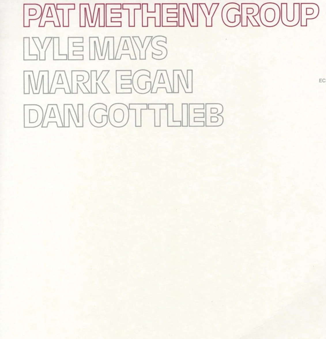 Pat Metheny - Pat Metheny Group