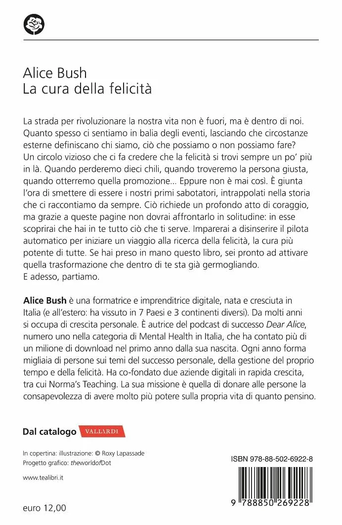 La cura della felicità. Scopri dentro di te il potere di rinascere