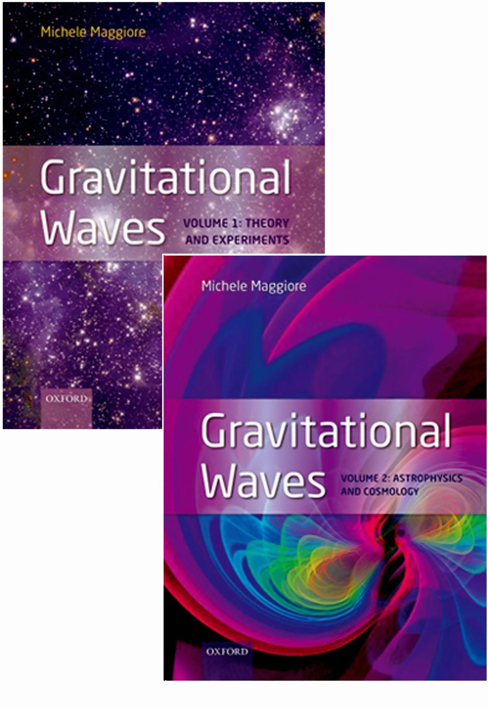Gravitational Waves, Pack: Volumes 1 and 2: Volume 1: Theory and Experiment, Volume 2: Astrophysics and Cosmology