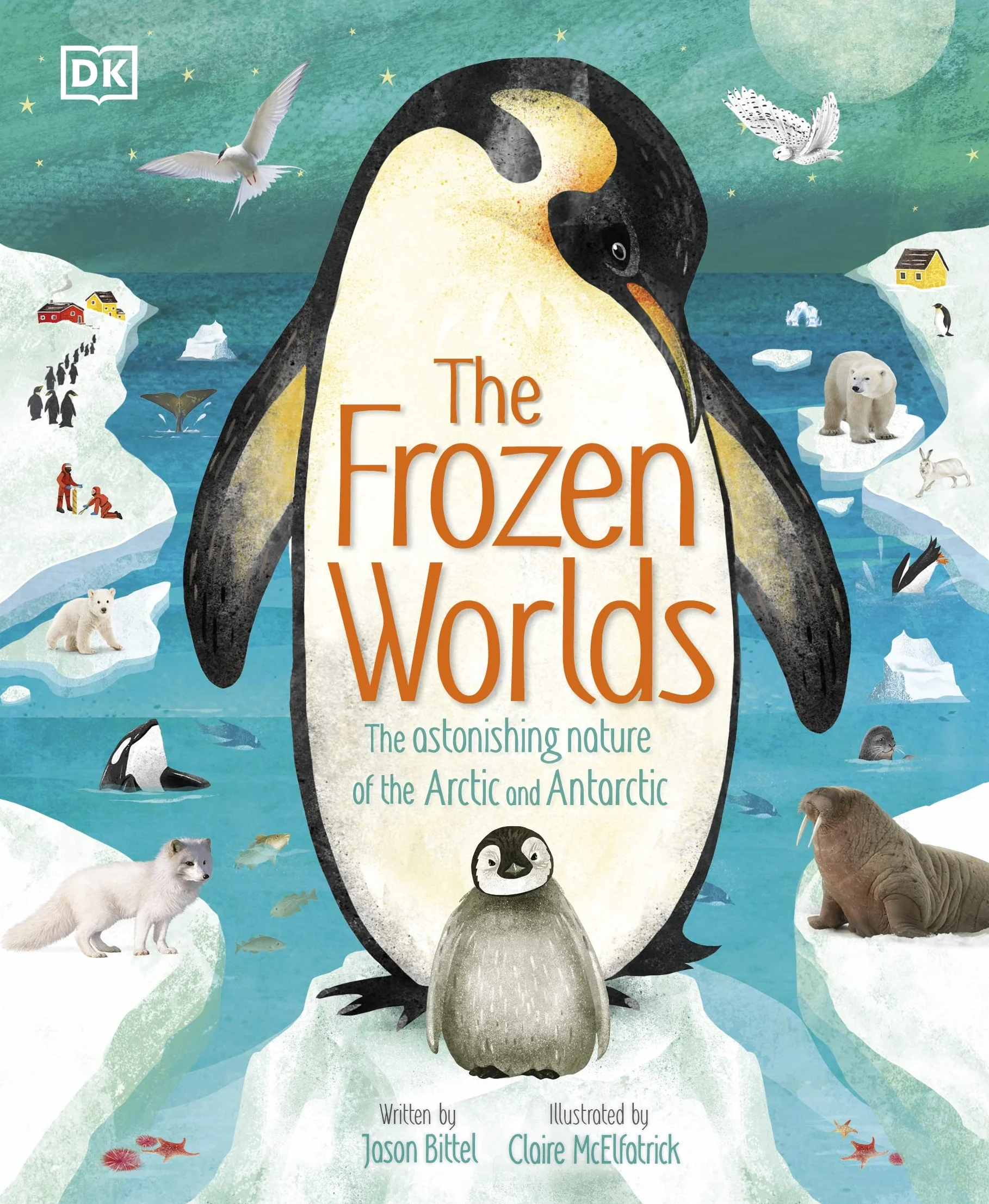The Frozen Worlds: The Astonishing Nature of the Arctic and Antarctic