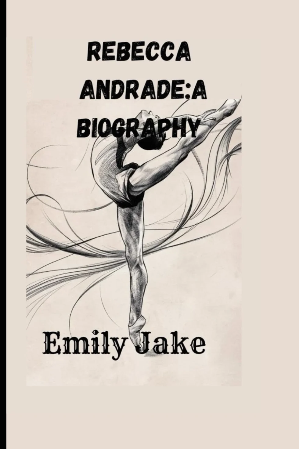 REBECCA ANDRADE: A BIOGRAPHY