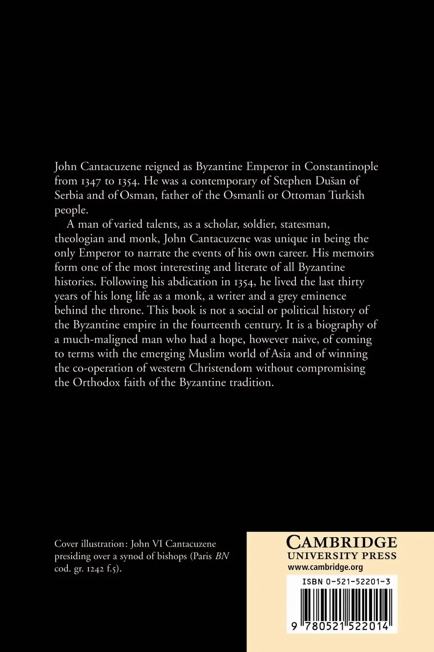 The Reluctant Emperor: A Biography of John Cantacuzene, Byzantine Emperor and Monk, c.1295–1383
