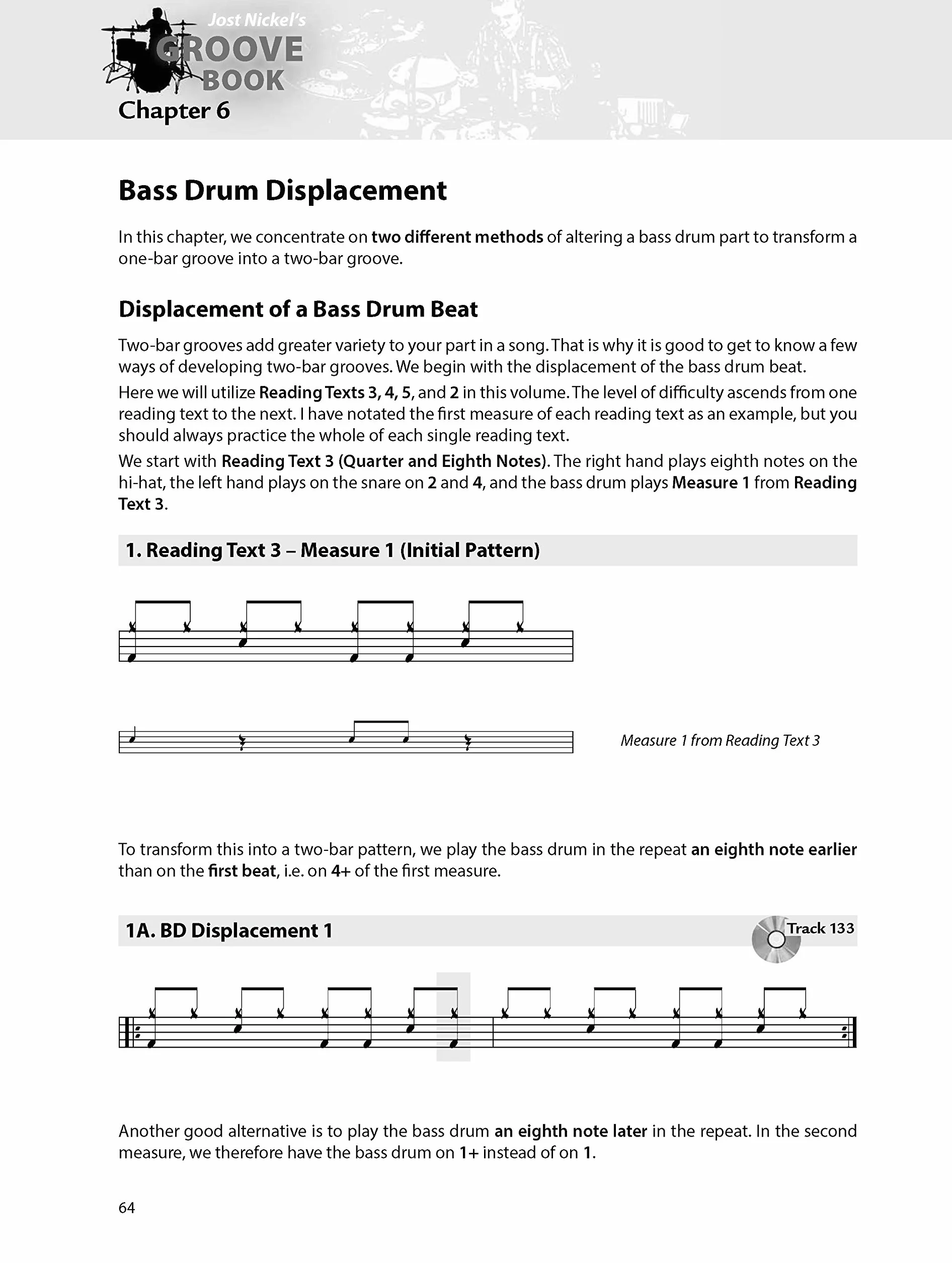 Jost Nickel's Groove Book: Groove Design, Orchestration, Split & Switch Grooves, Linear Grooves, Ghost Notes, Displacements, Bass Drum: Technics & ... ... Timing and much more (English Edition)