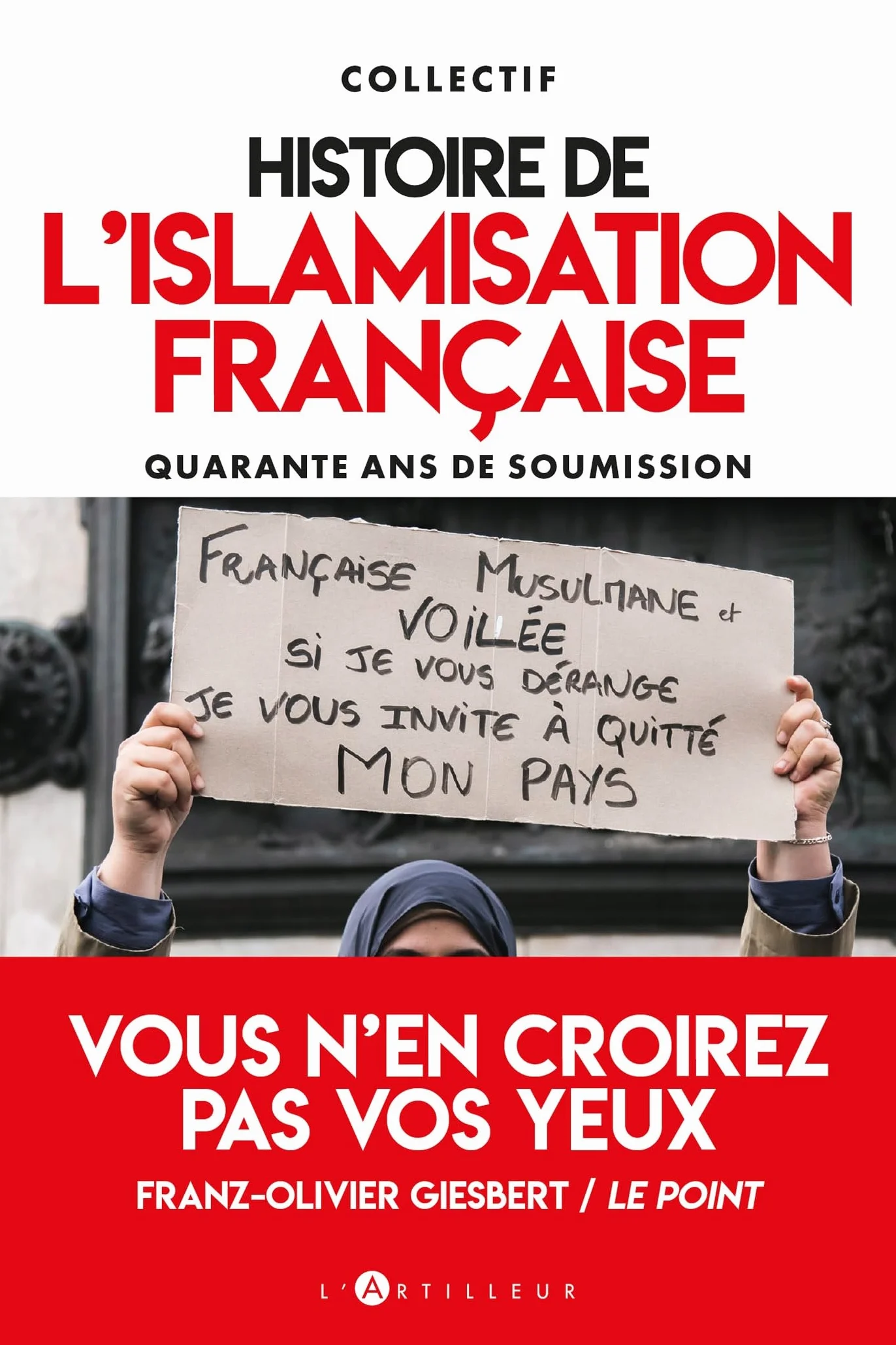 Histoire de l'islamisation française: quarante ans de soumission