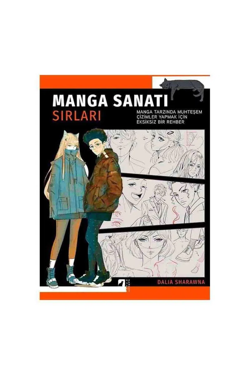 Manga Sanati Sirlari ;Manga Tarzinda Muhtesem Cizimler Yapmak Icin Eksiksiz Bir Rehber