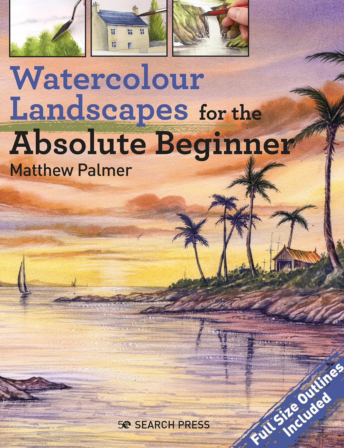 Watercolour Landscapes for the Absolute Beginner