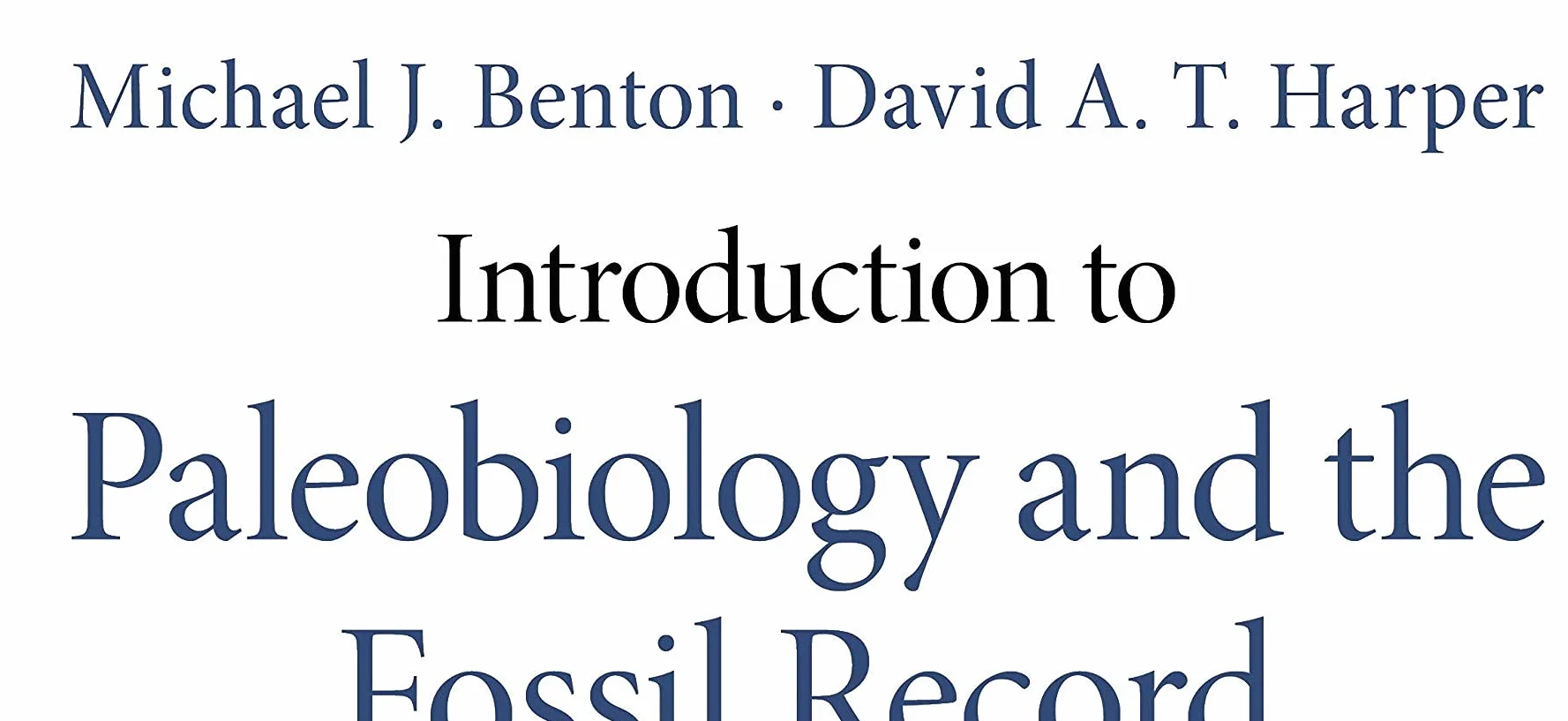 Introduction to Paleobiology and the Fossil Record