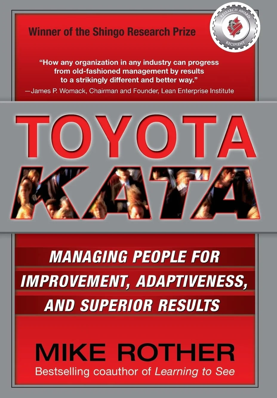 Toyota Kata: Managing People for Improvement, Adaptiveness and Superior Results