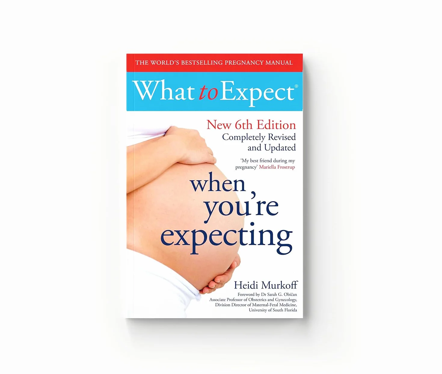 What to Expect When You're Expecting 6th Edition