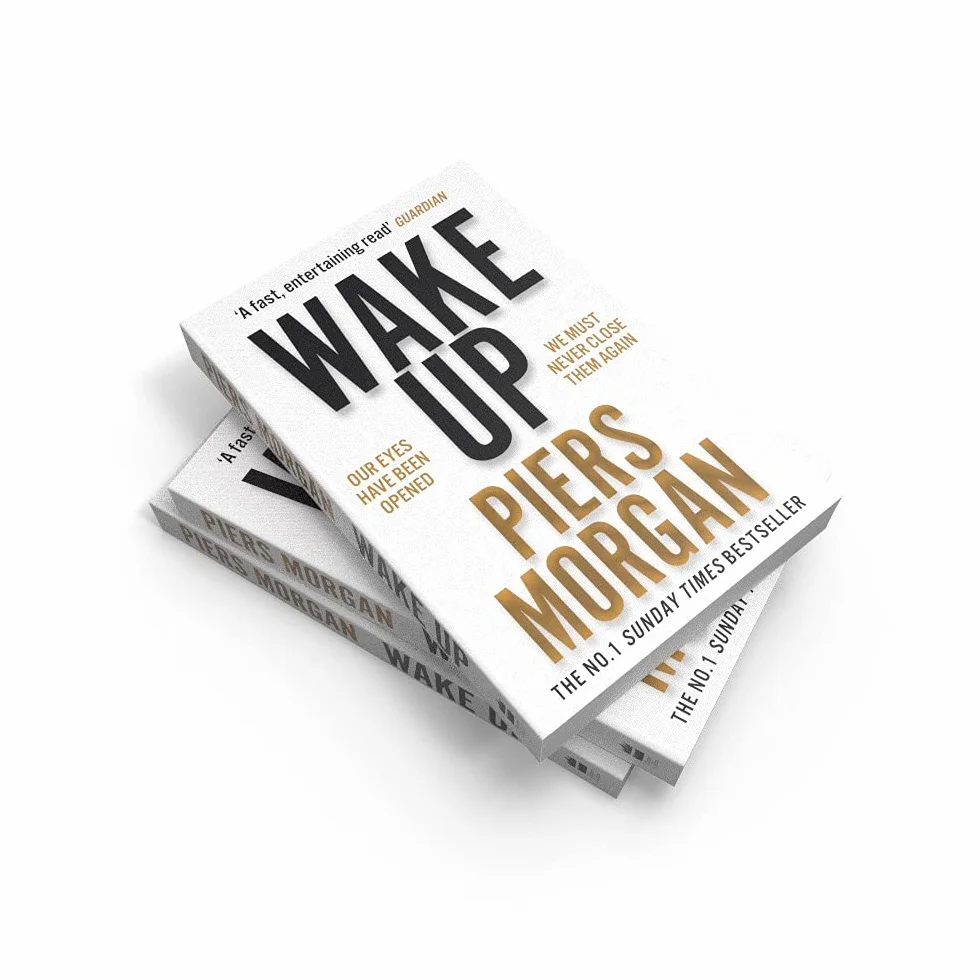 Wake Up: Why the world has gone nuts. A powerful Sunday Times bestselling political memoir