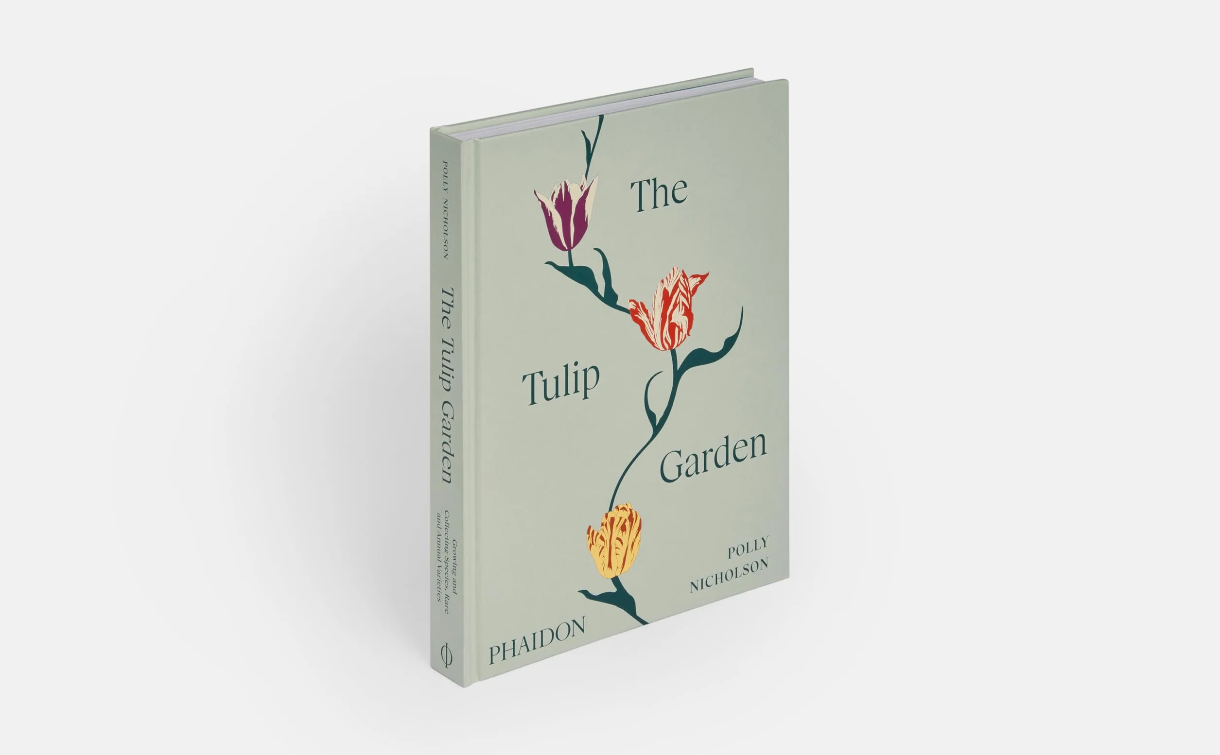 The Tulip Garden: Growing and Collecting Species, Rare and Annual Varieties