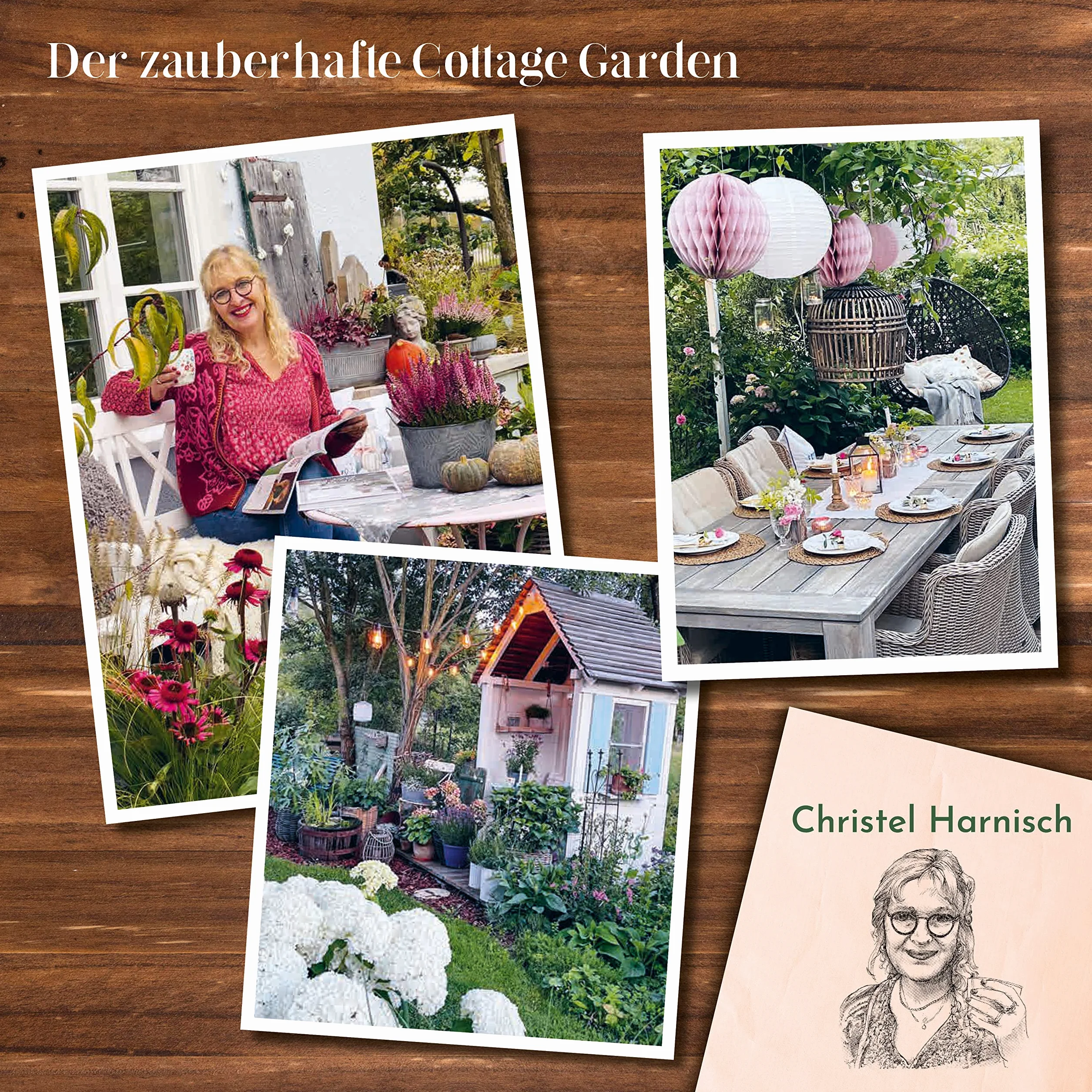 Mein grünes Paradies – Drei Frauen und ihre Gärten: Drei Gartenträume und die Frauen, die sie erschaffen haben: Bauerngarten, Cottage Garden und Topfgarten