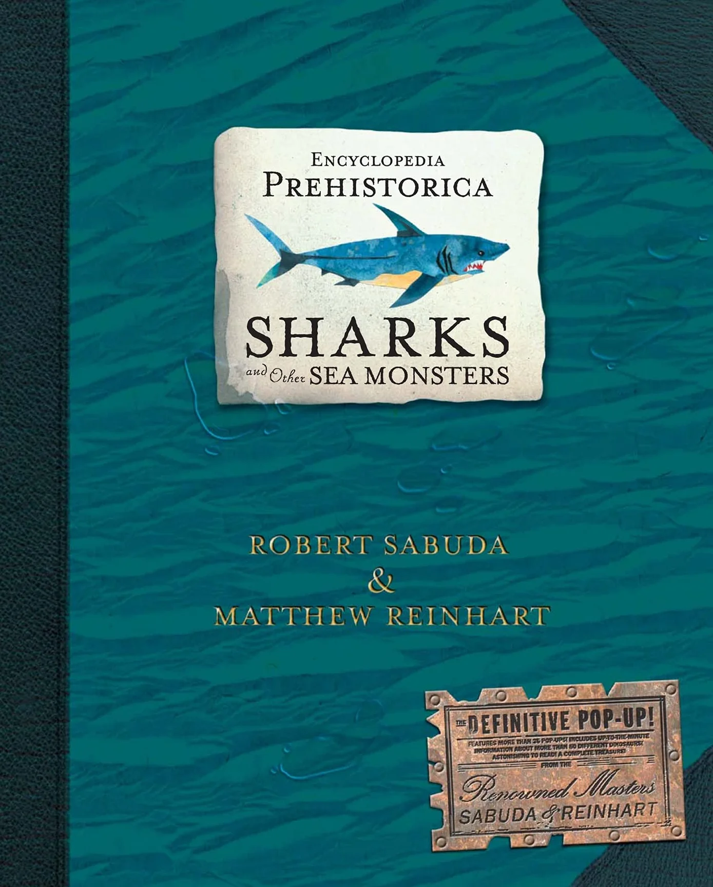 Encyclopedia Prehistorica Sharks and Other Sea Monsters: The Definitive Pop-Up
