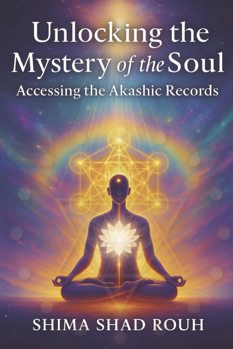 Unlocking the Mystery of the Soul: Accessing the Akashic Records