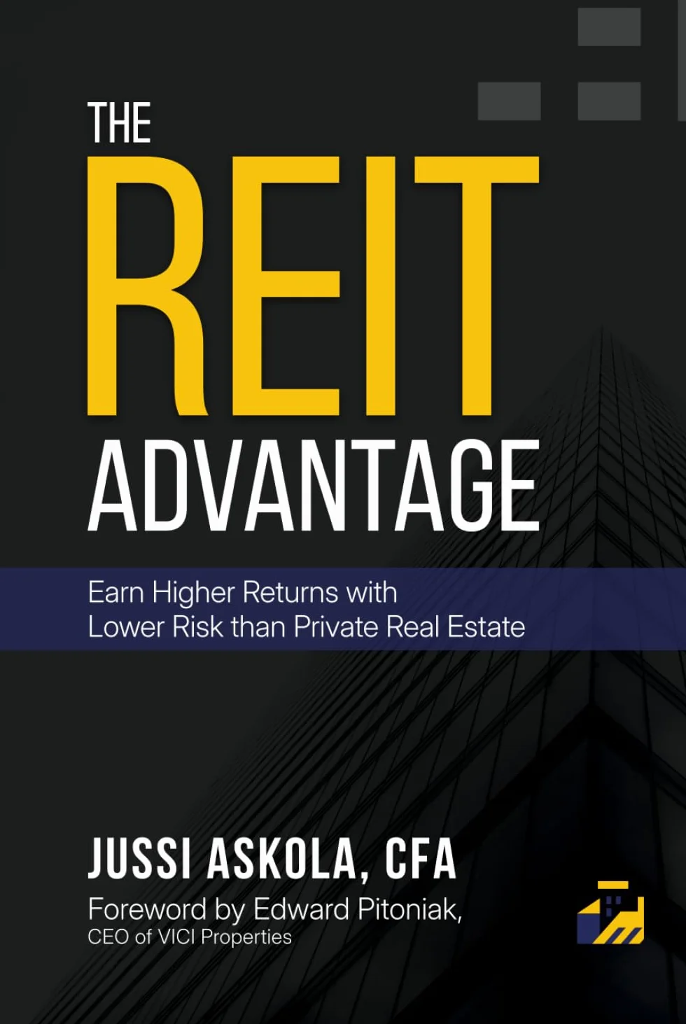 The REIT Advantage: Earn Higher Returns with Lower Risk than Private Real Estate
