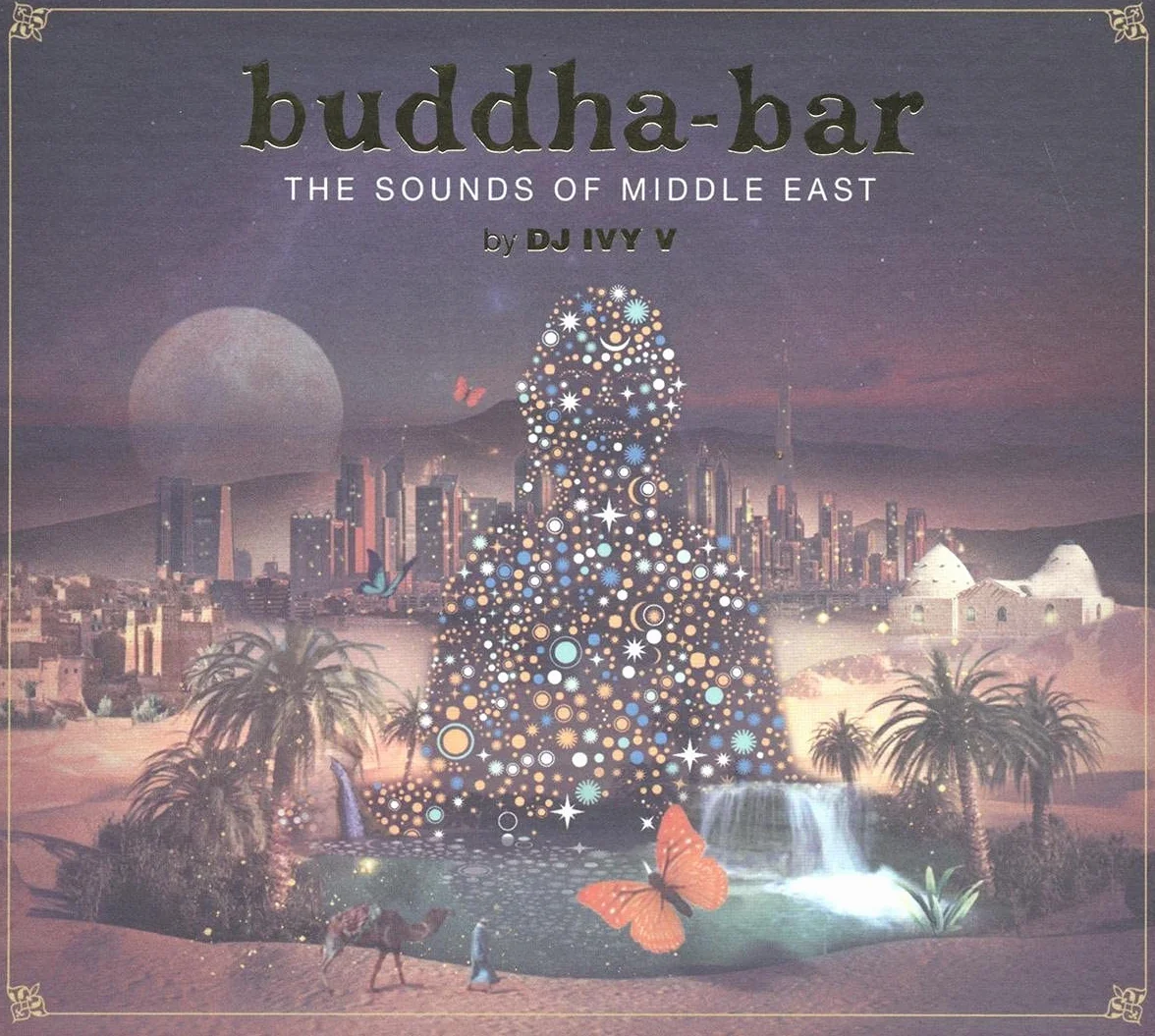 Buddha Bar - The Sounds Of Middle East