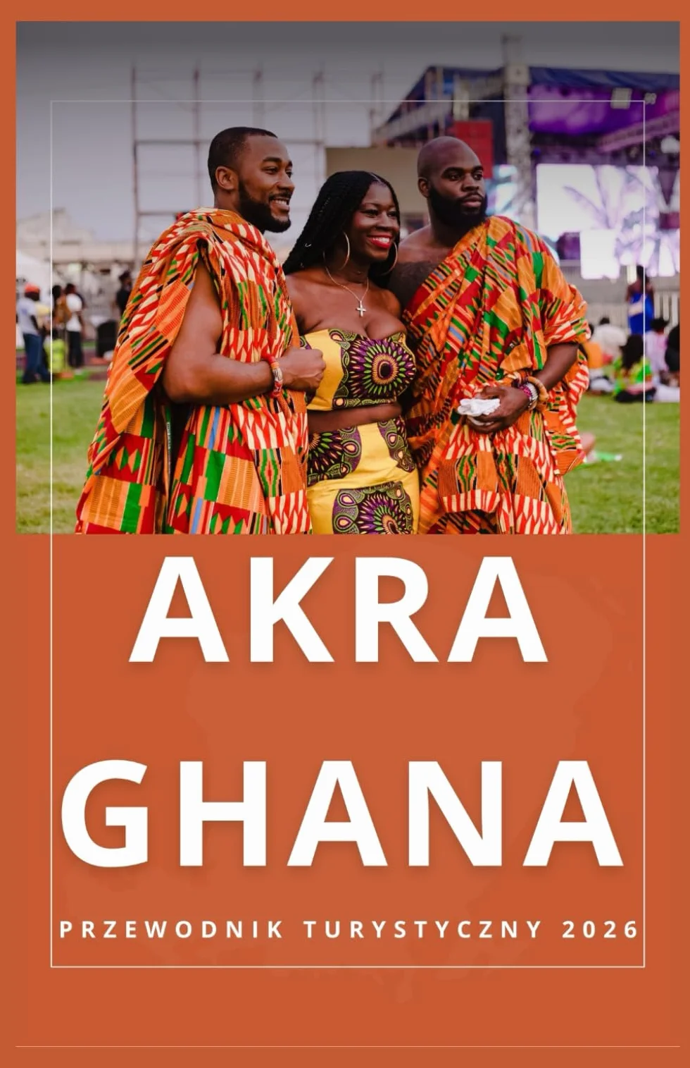 AKRA GHANA Przewodnik turystyczny 2026