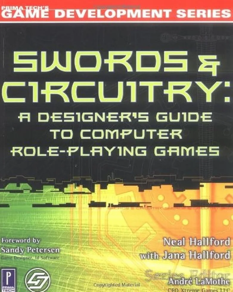 Swords and Circuitry : a Designer's Guide to Computer Role-Playing Games