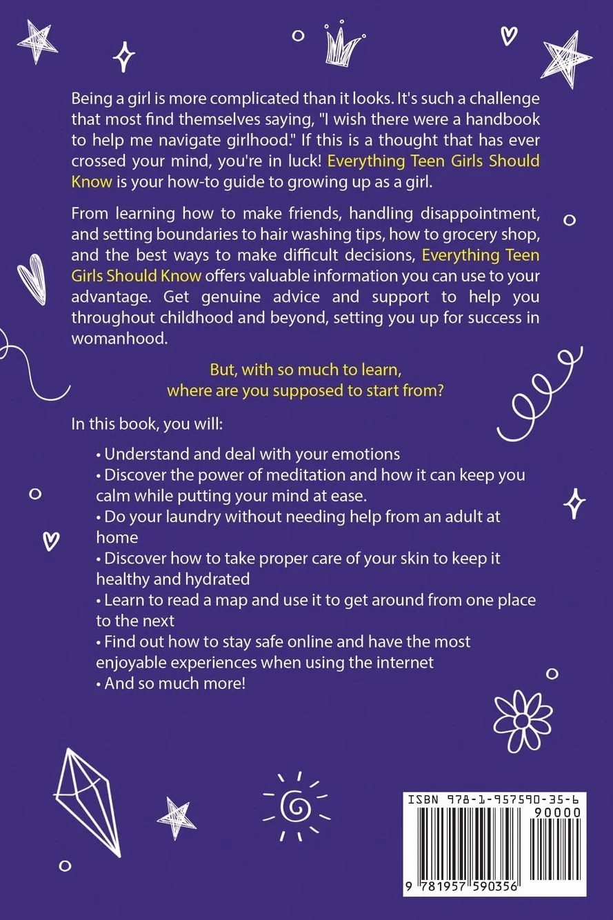 Everything Teen Girls Should Know!: 101 Random But Important Skills That Prepare Teenage Girls For Life