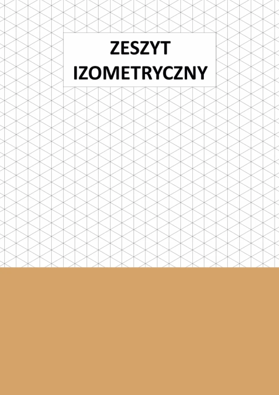 Zeszyt izometryczny w trójkątną siatkę do rysunku izometrycznego: Do rysowania 3D i kształtów