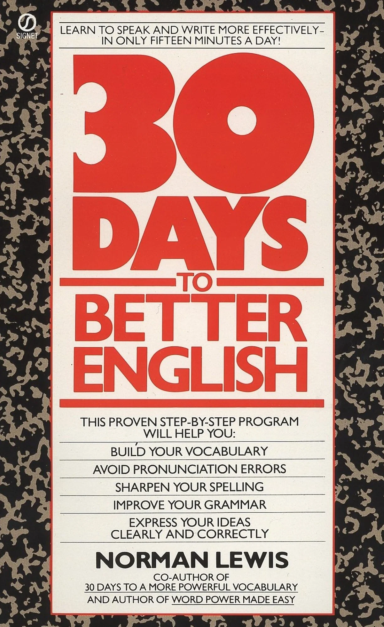 Thirty Days to Better English: Learn to Speak and Write More Effectively--in Only Fifteen Minutes a Day!