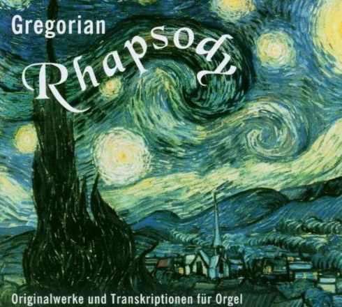 Gregorian Rhapsody