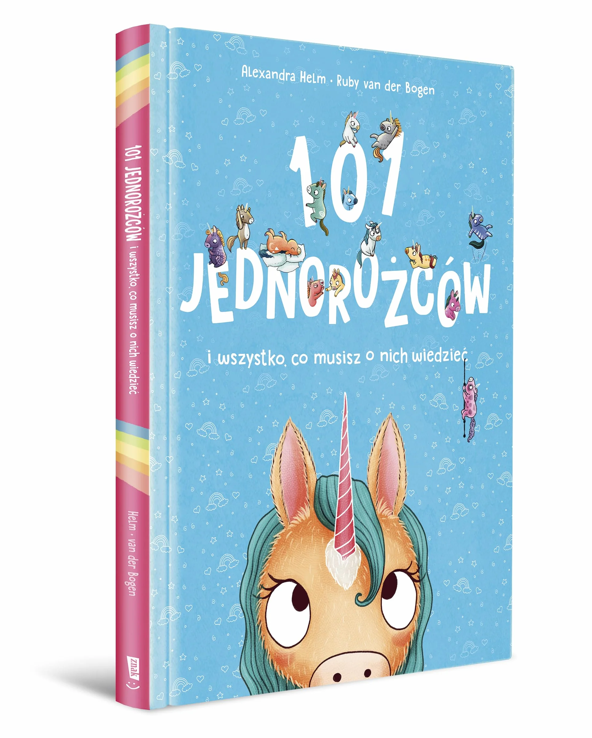 101 JEDNOROŻCÓW I WSZYSTKO, CO MUSISZ O NICH WIEDZ