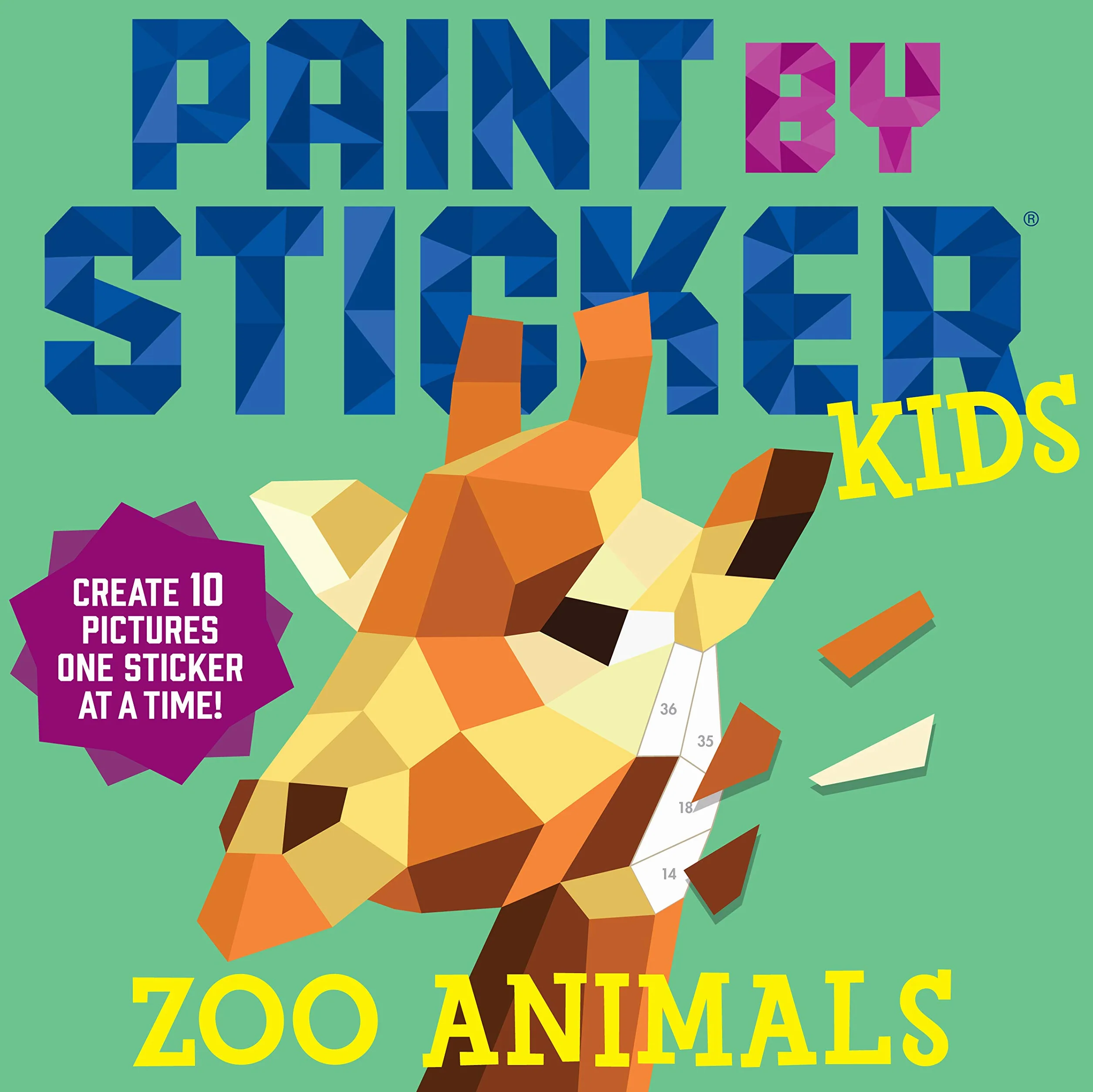 Workman Publishing Paint by Sticker Kids: Zoo Animals: Create 10 Pictures One Sticker at a Time!