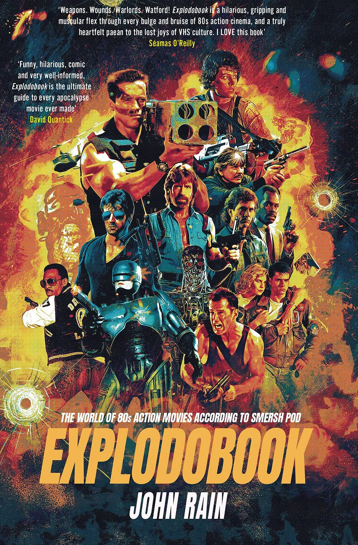 Explodobook: The World of 80s Action Movies According to Smersh Pod