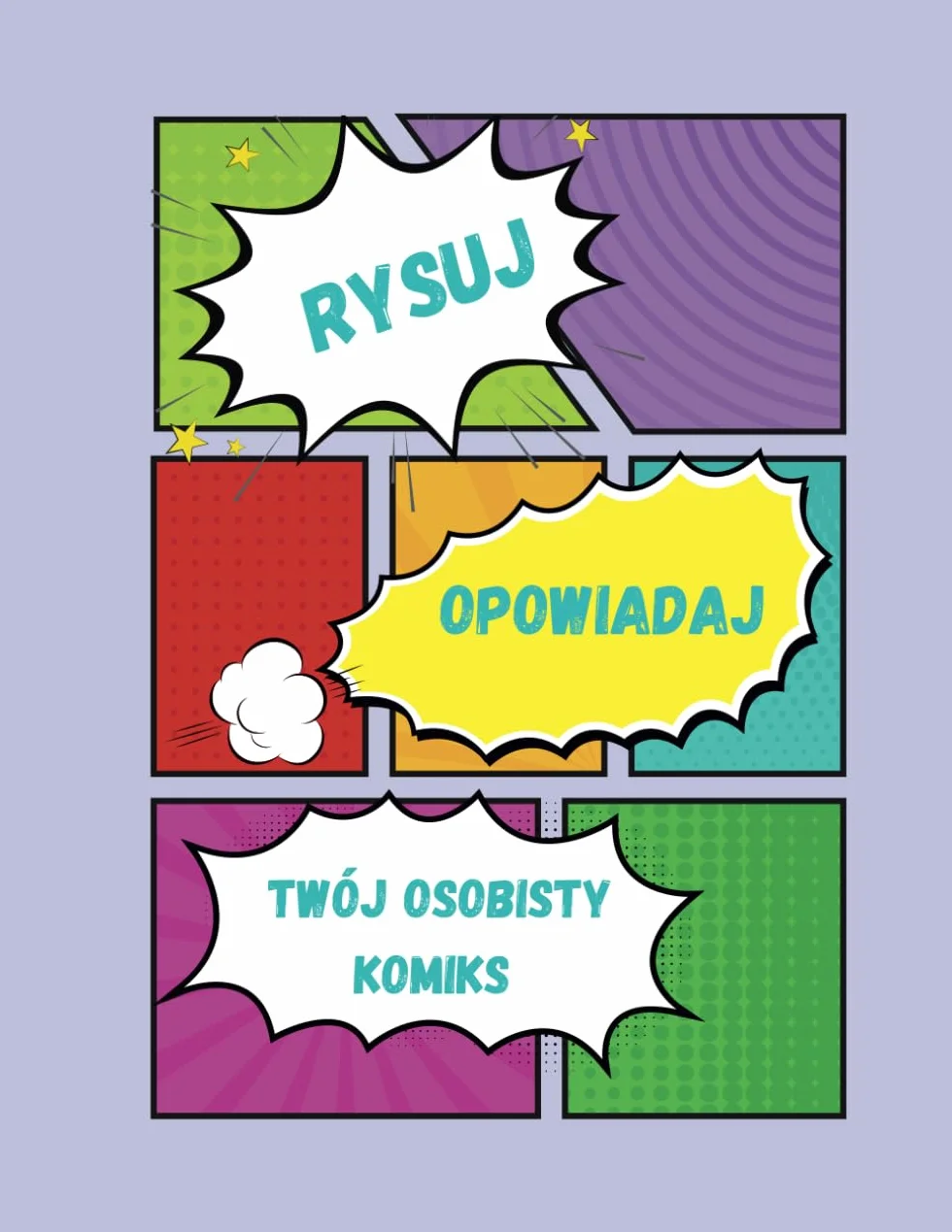 Rysuj i opowiadaj – Twój osobisty komiks