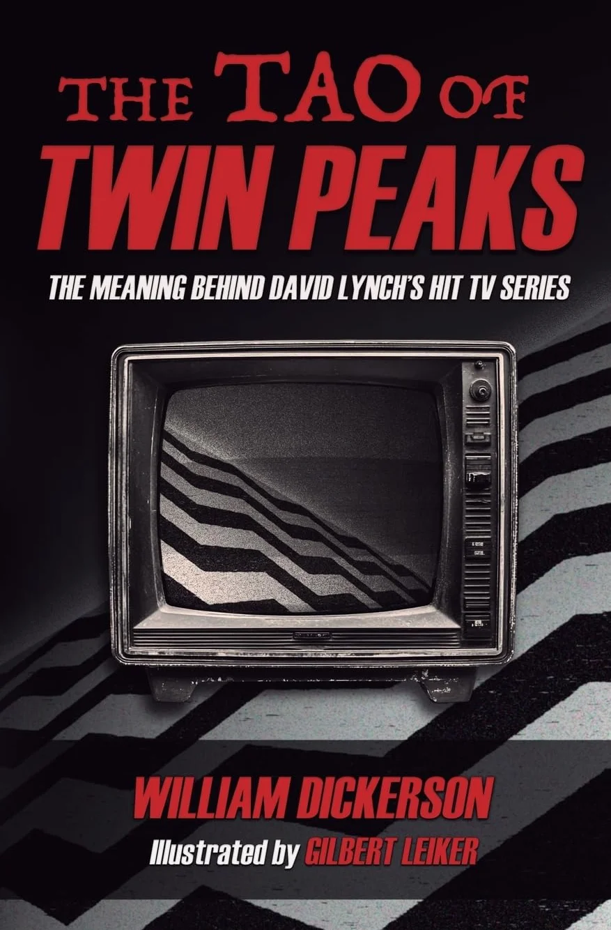The Tao of Twin Peaks: The Meaning Behind David Lynch's Hit TV Series